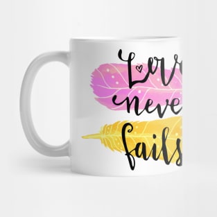 Love Never Fails Mug